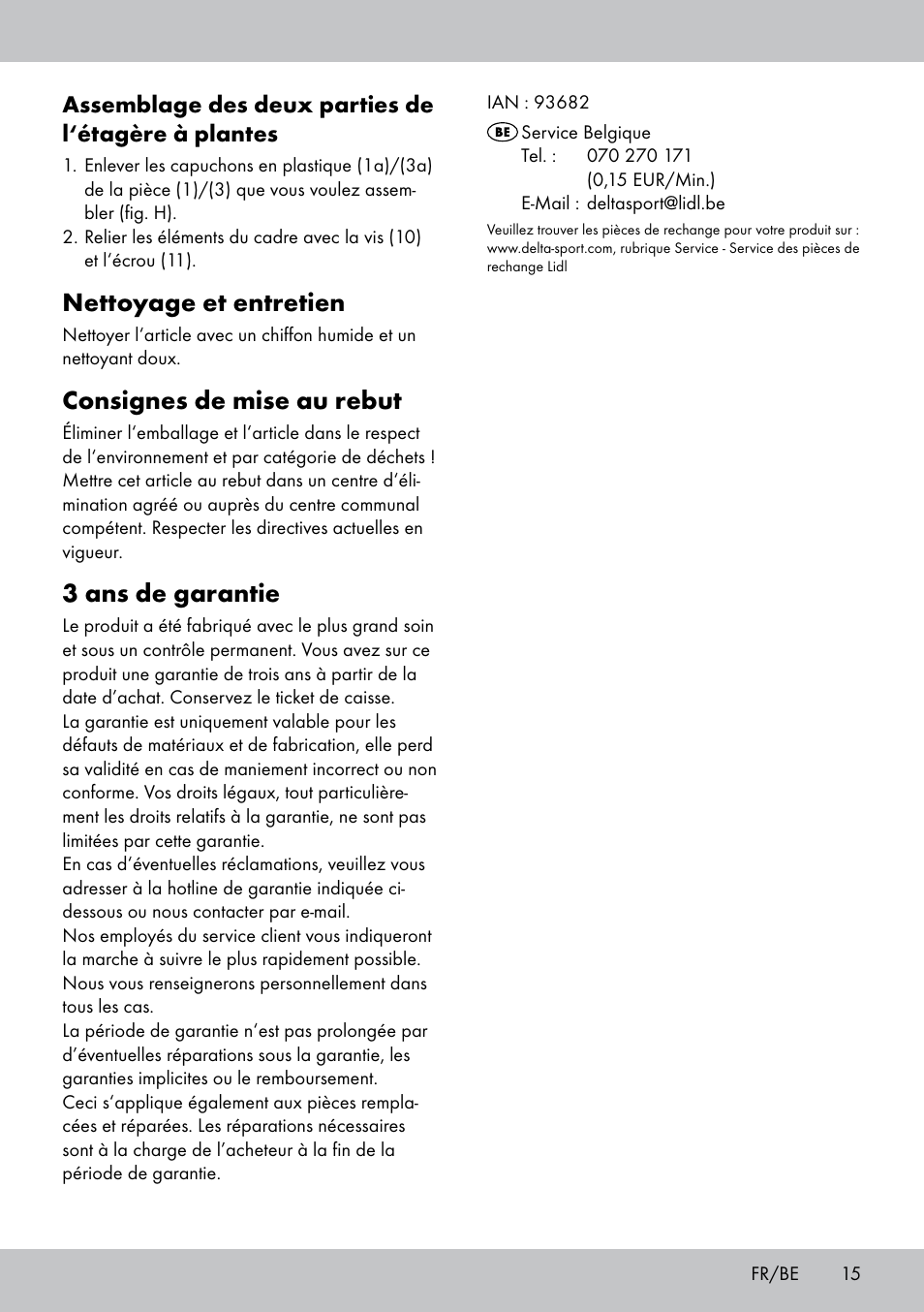 Nettoyage et entretien, Consignes de mise au rebut, 3 ans de garantie | Assemblage des deux parties de l‘étagère à plantes | Florabest BT-1817 User Manual | Page 13 / 18