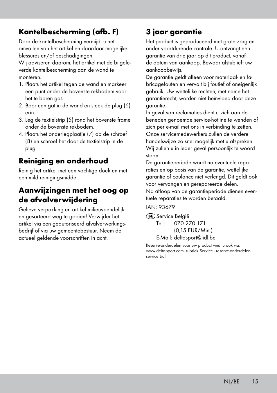 3 jaar garantie, Kantelbescherming (afb. f), Reiniging en onderhoud | Aanwijzingen met het oog op de afvalverwijdering | Florabest GR-1810 User Manual | Page 15 / 20