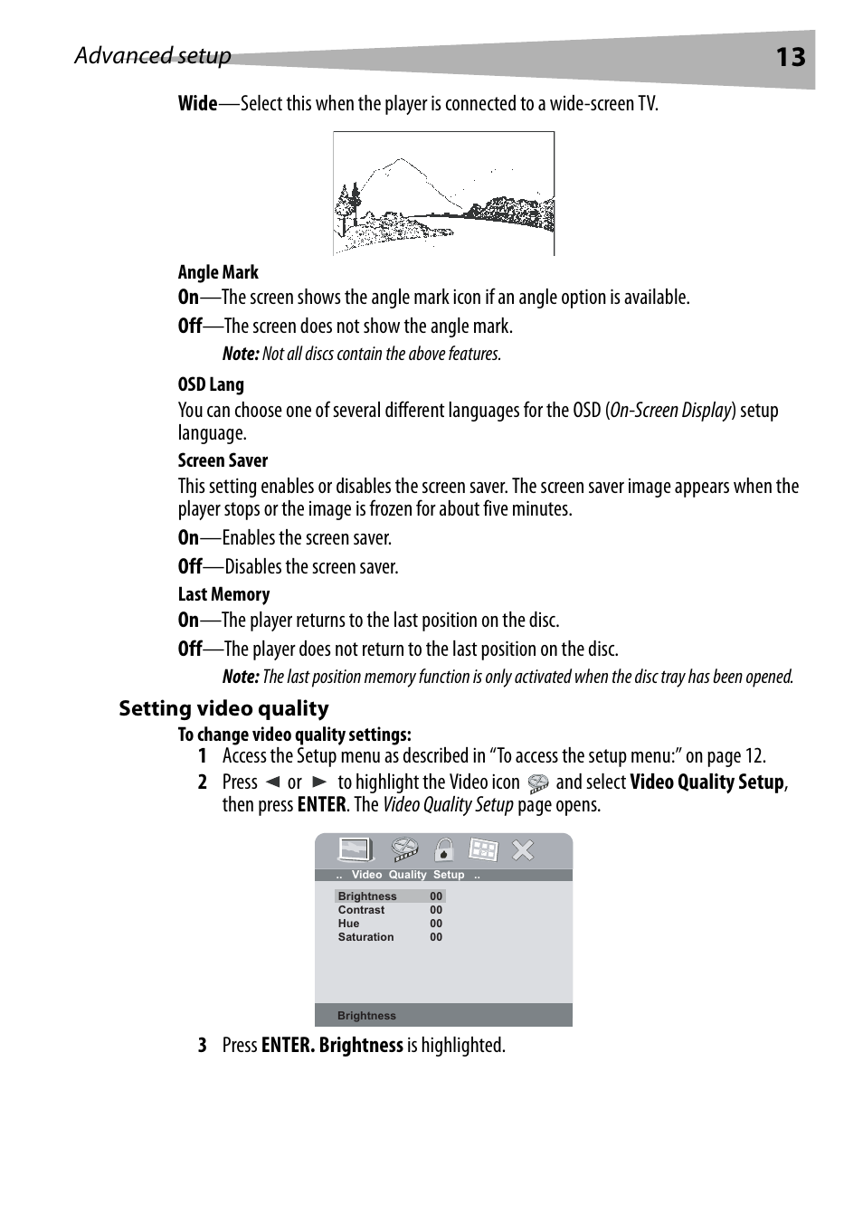 Angle mark, Osd lang, Screen saver | Last memory, Setting video quality, To change video quality settings, Advanced setup | Dynex DX-PDVD7 User Manual | Page 13 / 82