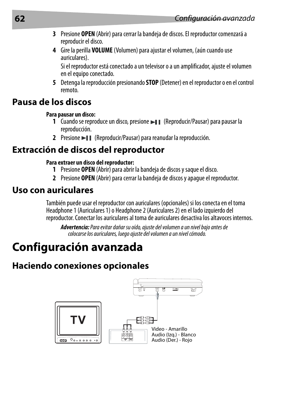 Pausa de los discos, Para pausar un disco, Extracción de discos del reproductor | Para extraer un disco del reproductor, Uso con auriculares, Configuración avanzada, Haciendo conexiones opcionales | Dynex DX-PDVD7 User Manual | Page 62 / 82