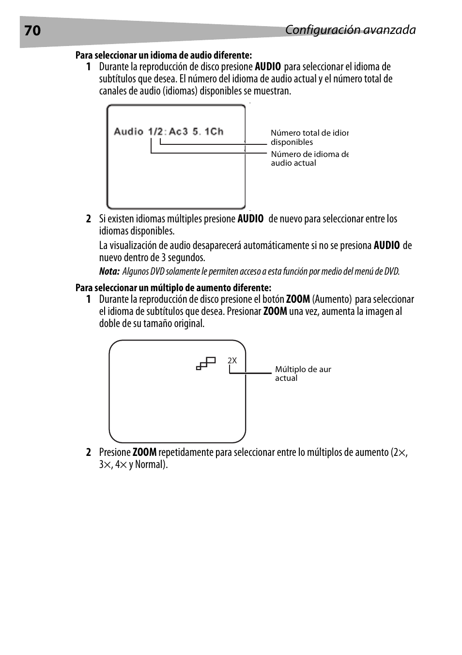 Para seleccionar un idioma de audio diferente, Para seleccionar un múltiplo de aumento diferente, Configuración avanzada | Dynex DX-PDVD7 User Manual | Page 70 / 82