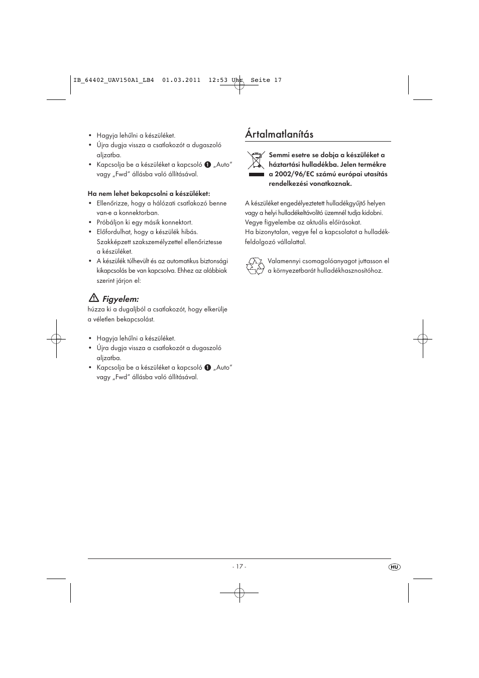 Ártalmatlanítás, Figyelem | United Office UAV 150 A1 User Manual | Page 19 / 44
