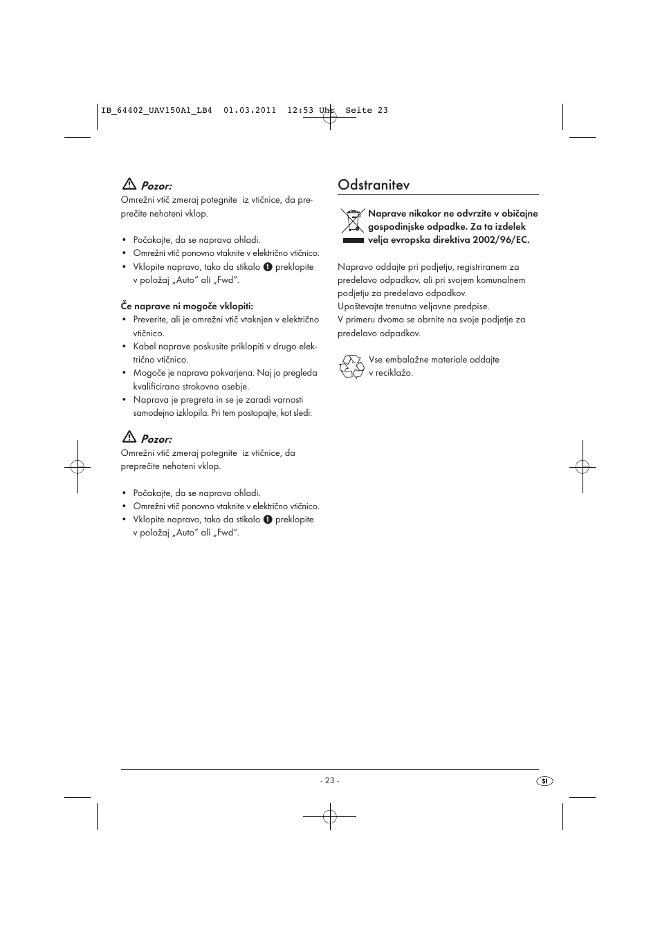Odstranitev, Pozor | United Office UAV 150 A1 User Manual | Page 25 / 44