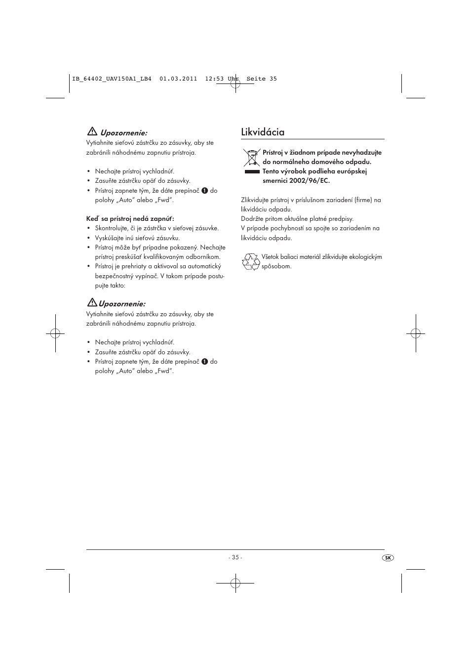 Likvidácia, Upozornenie | United Office UAV 150 A1 User Manual | Page 37 / 44