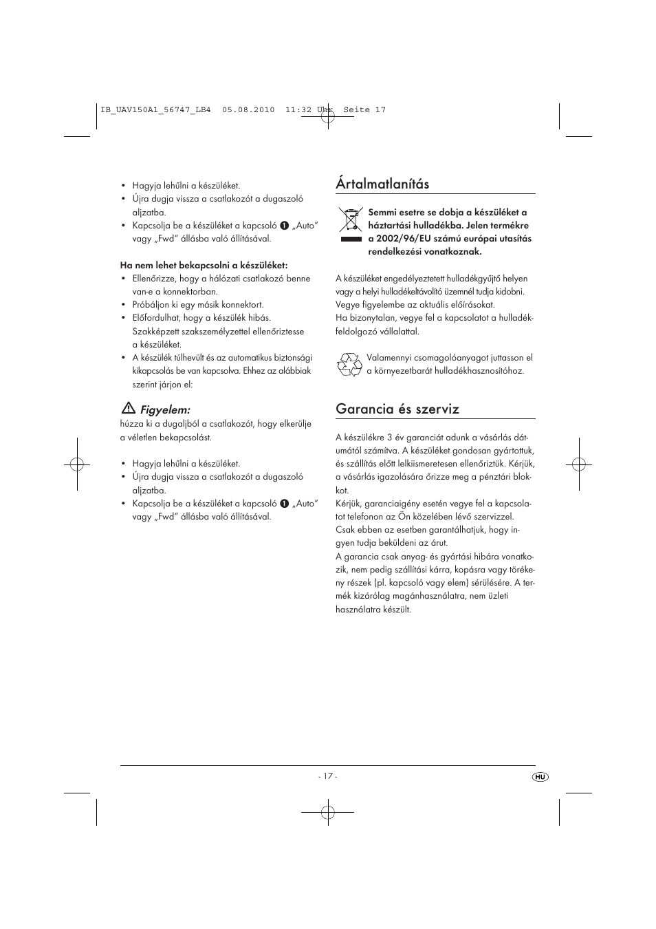 Ártalmatlanítás, Garancia és szerviz, Figyelem | United Office UAV 150 A1 User Manual | Page 19 / 44