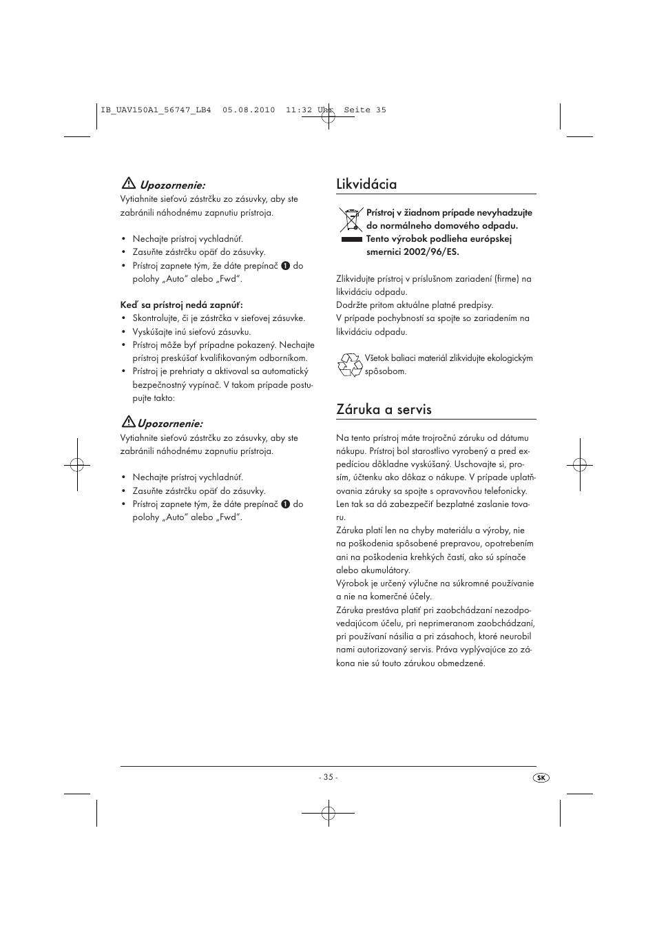 Likvidácia, Záruka a servis, Upozornenie | United Office UAV 150 A1 User Manual | Page 37 / 44