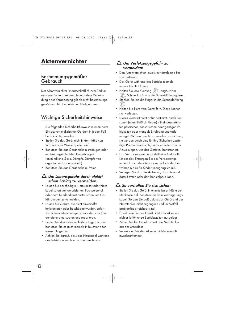Aktenvernichter, Bestimmungsgemäßer gebrauch, Wichtige sicherheitshinweise | Um verletzungsgefahr zu vermeiden, So verhalten sie sich sicher | United Office UAV 150 A1 User Manual | Page 40 / 44