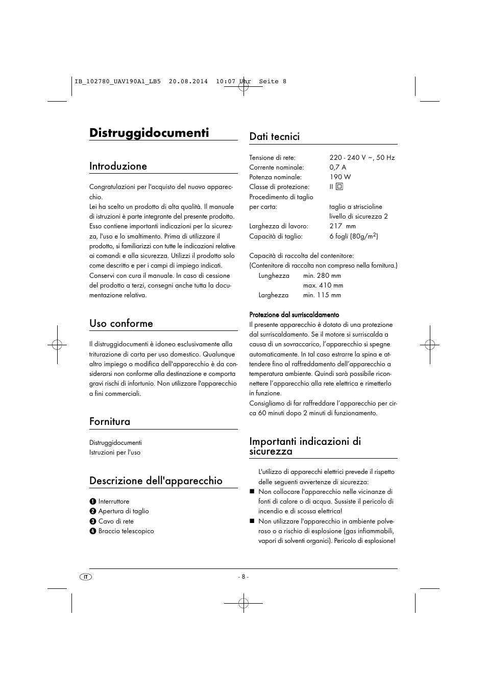 Distruggidocumenti, Introduzione, Uso conforme | Fornitura, Descrizione dell'apparecchio, Dati tecnici, Importanti indicazioni di sicurezza | United Office UAV 190 A1 User Manual | Page 11 / 34
