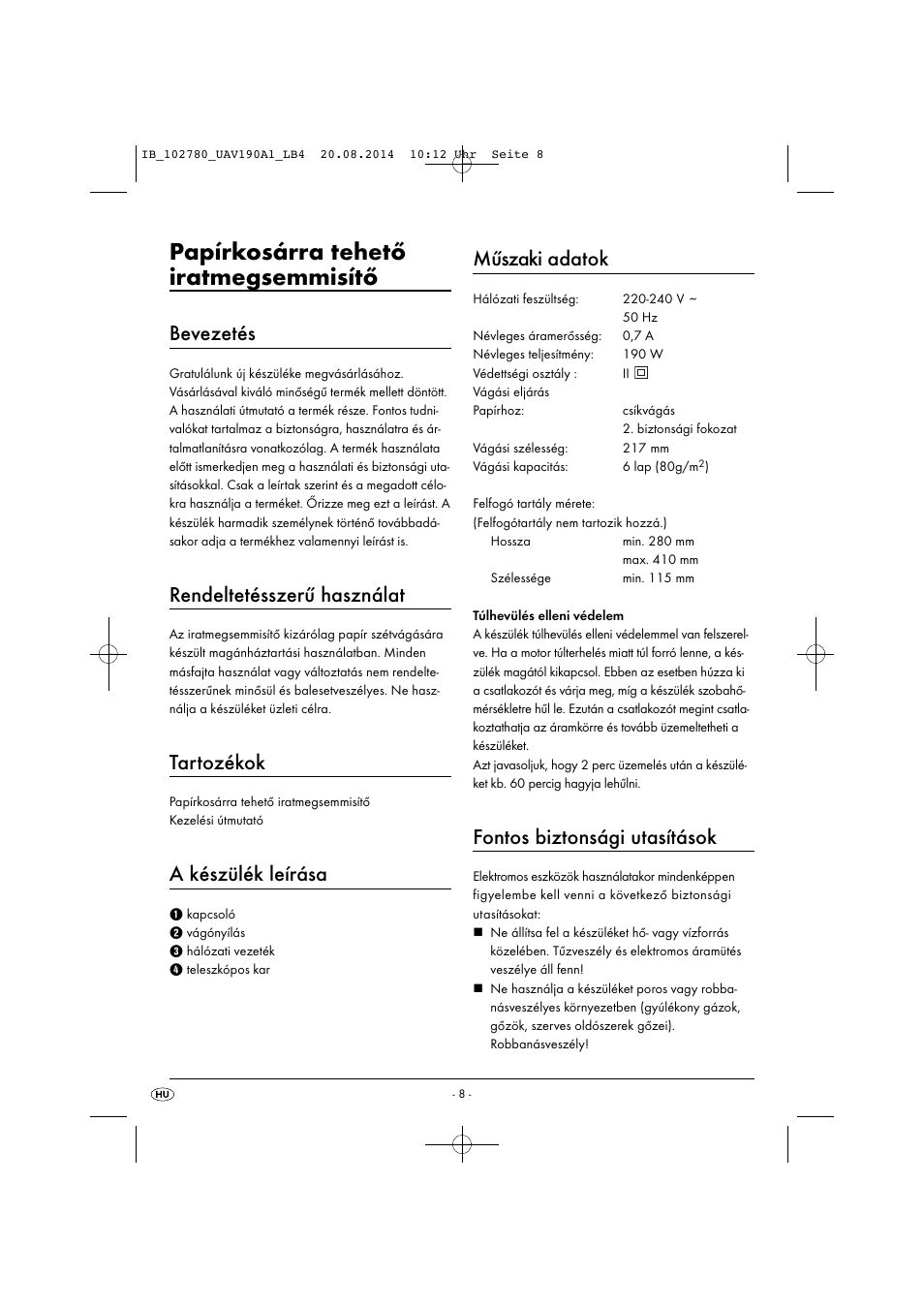 Papírkosárra tehető iratmegsemmisítő, Bevezetés, Rendeltetésszerű használat | Tartozékok, A készülék leírása, Műszaki adatok, Fontos biztonsági utasítások | United Office UAV 190 A1 User Manual | Page 11 / 40