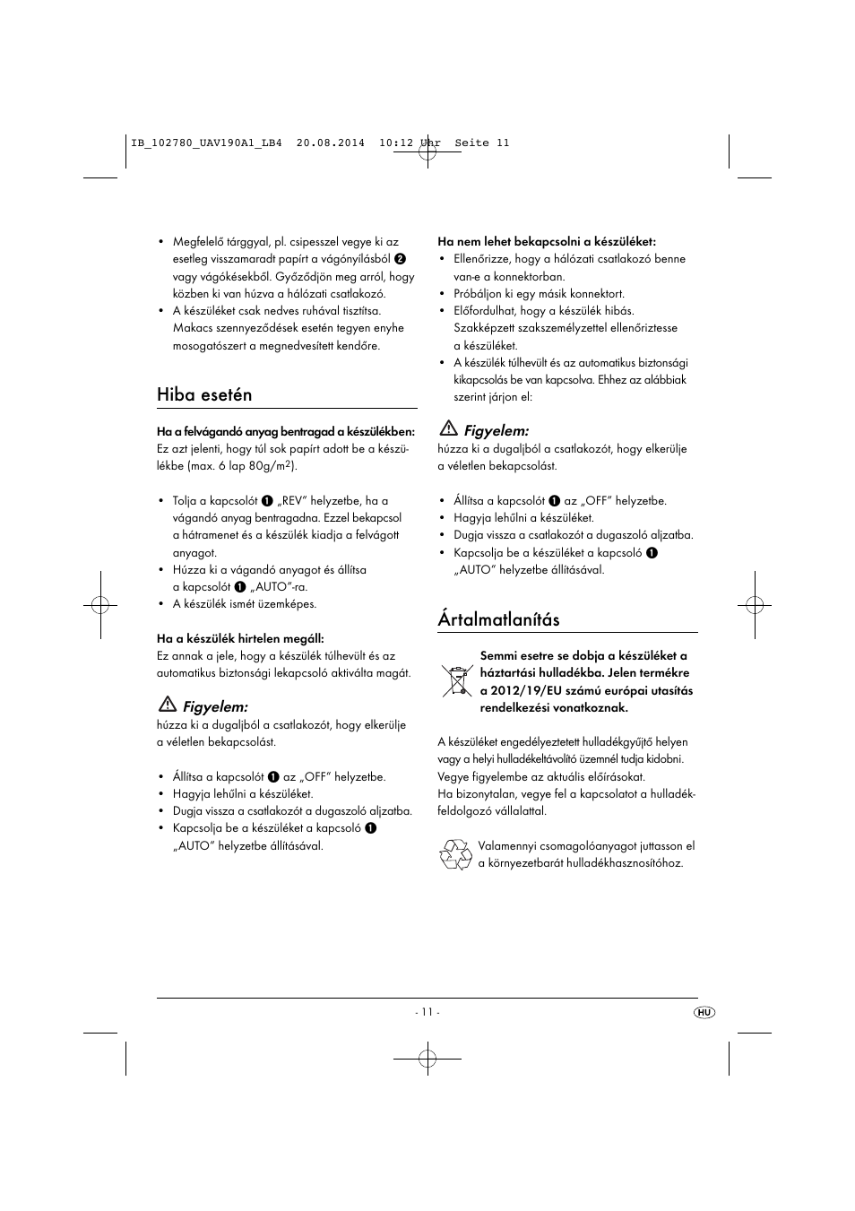 Hiba esetén, Ártalmatlanítás, Figyelem | United Office UAV 190 A1 User Manual | Page 14 / 40