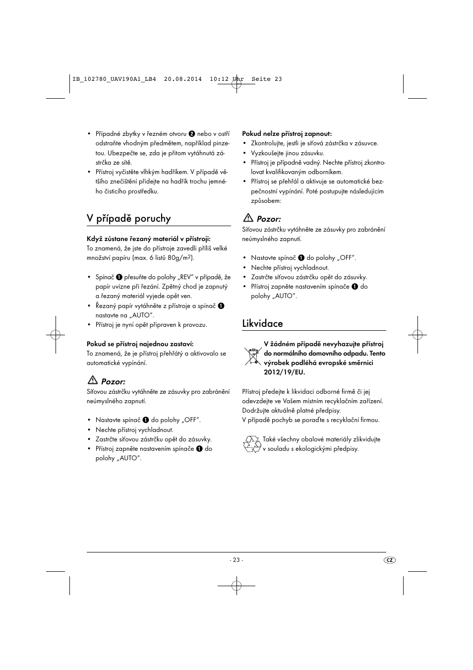 V případě poruchy, Likvidace, Pozor | United Office UAV 190 A1 User Manual | Page 26 / 40
