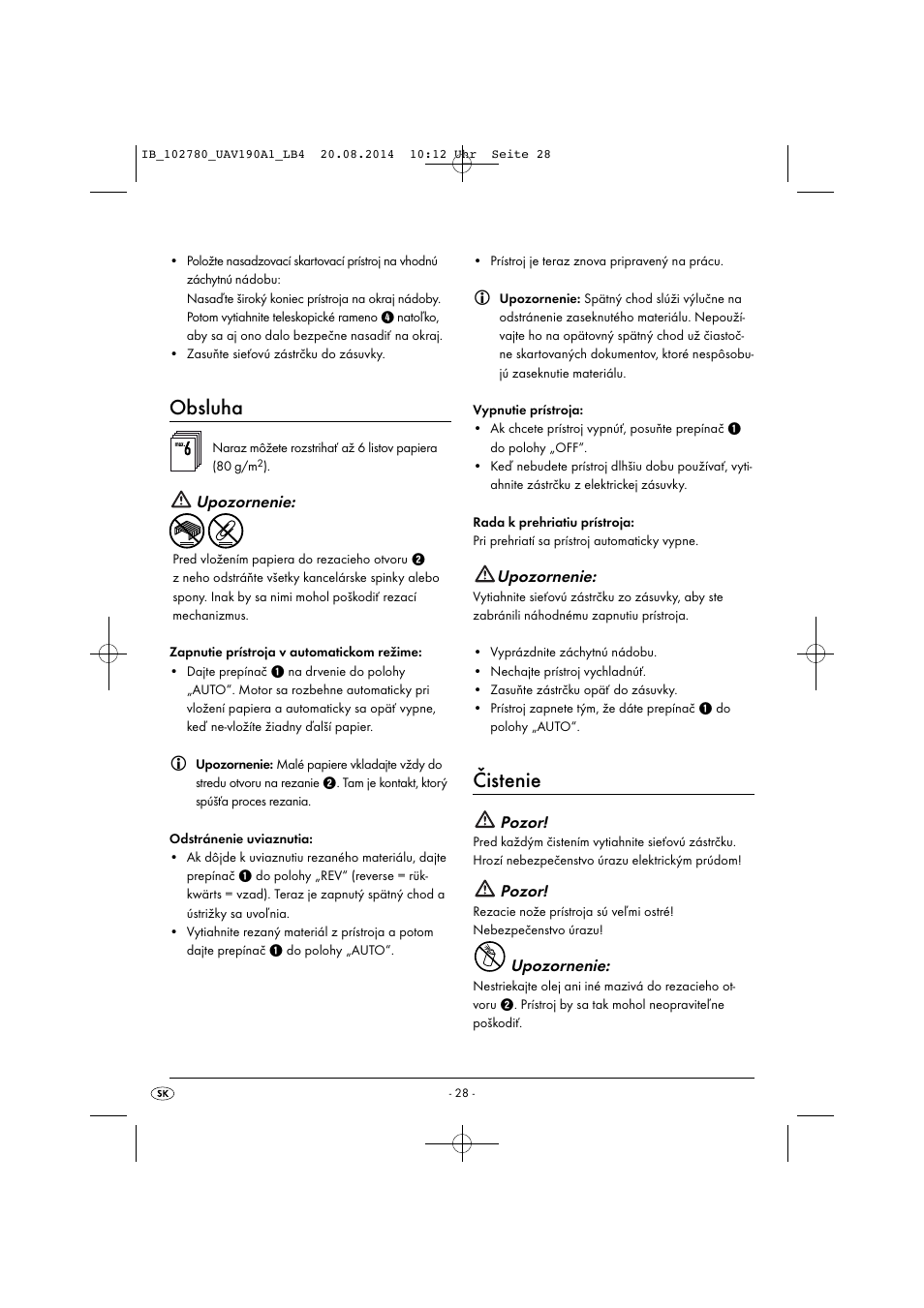 Obsluha, Čistenie, Upozornenie | Pozor | United Office UAV 190 A1 User Manual | Page 31 / 40