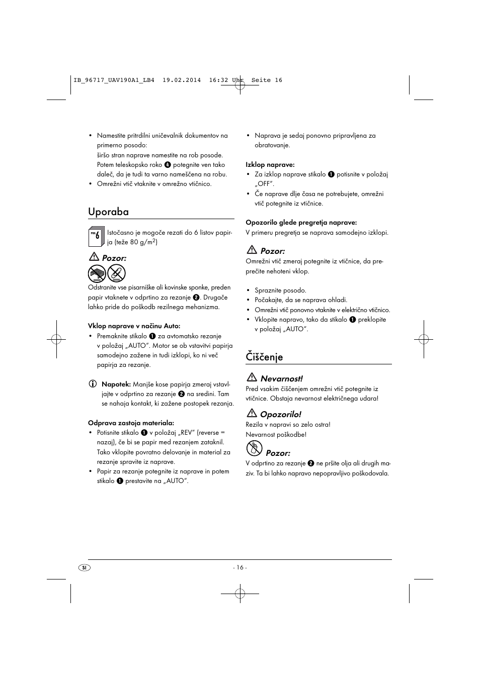 Uporaba, Čiščenje, Pozor | Nevarnost, Opozorilo | United Office UAV 190 A1 User Manual | Page 19 / 40