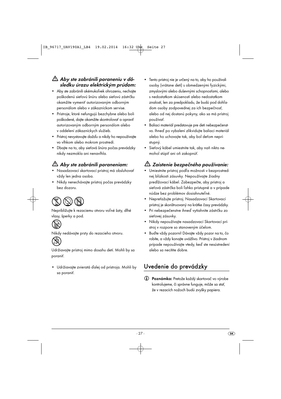 Uvedenie do prevádzky, Aby ste zabránili poraneniam, Zaistenie bezpečného používanie | United Office UAV 190 A1 User Manual | Page 30 / 40