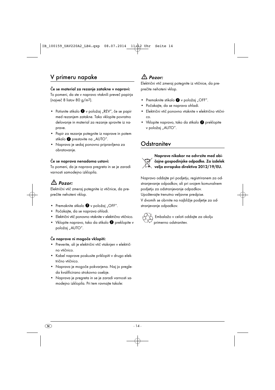 V primeru napake, Odstranitev, Pozor | United Office UAV 220 A2 User Manual | Page 17 / 43