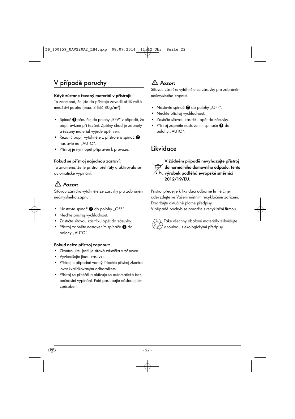 V případě poruchy, Likvidace, Pozor | United Office UAV 220 A2 User Manual | Page 25 / 43