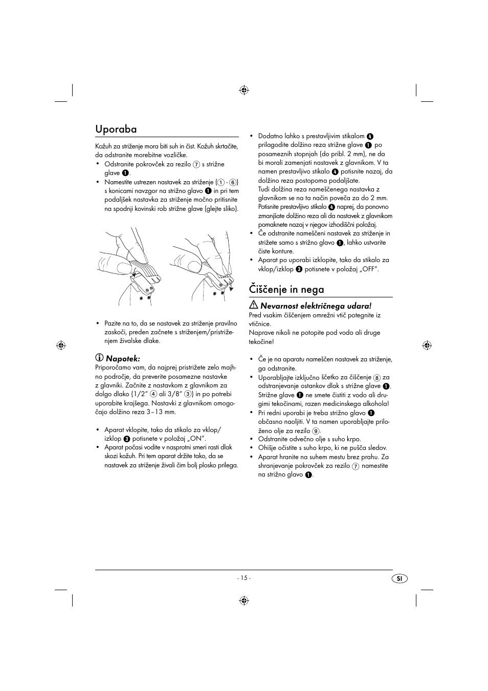 Uporaba, Čiščenje in nega, Napotek | Nevarnost električnega udara | Zoofari Animal Hair Trimmer ZTSD 36 A1 User Manual | Page 18 / 61