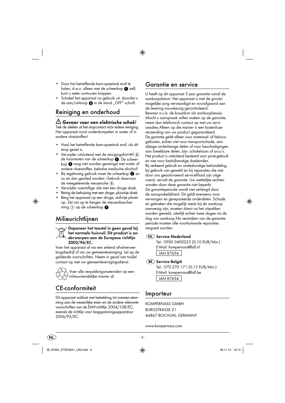 Reiniging en onderhoud, Milieurichtlijnen, Ce-conformiteit | Garantie en service, Importeur, Gevaar voor een elektrische schok | Zoofari Animal Hair Trimmer ZTSD 36 A1 User Manual | Page 9 / 17