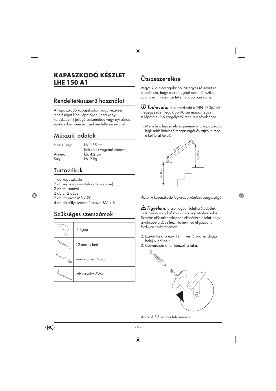 Műszaki adatok, Tartozékok, Szükséges szerszámok | Összeszerelése, Tudnivaló, Figyelem | Livarno LHE 150 A1 User Manual | Page 7 / 16