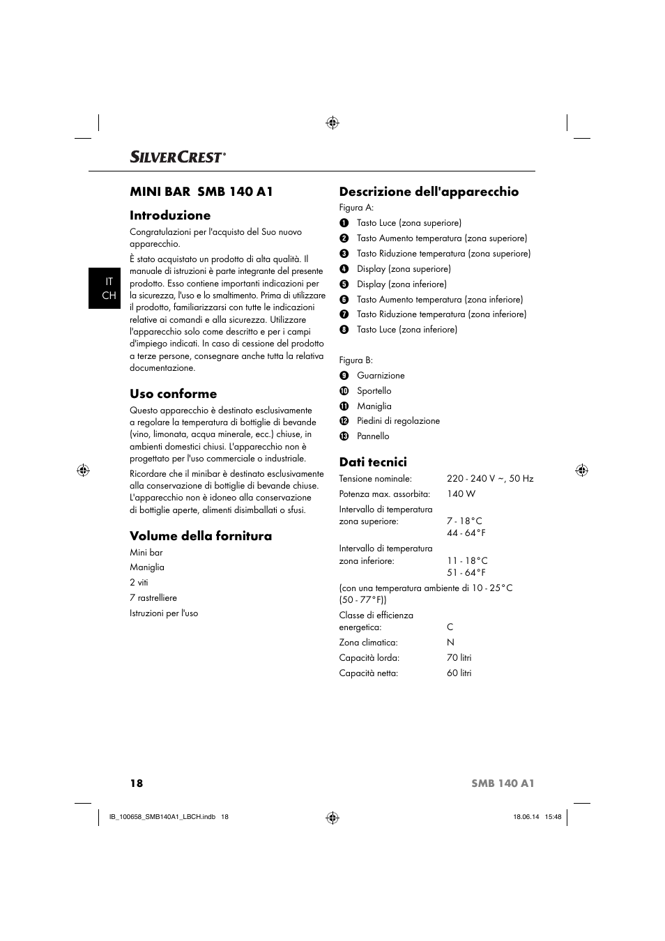 Mini bar smb 140 a1 introduzione, Uso conforme, Volume della fornitura | Descrizione dell'apparecchio, Dati tecnici | Silvercrest SMB 140 A1 User Manual | Page 21 / 36