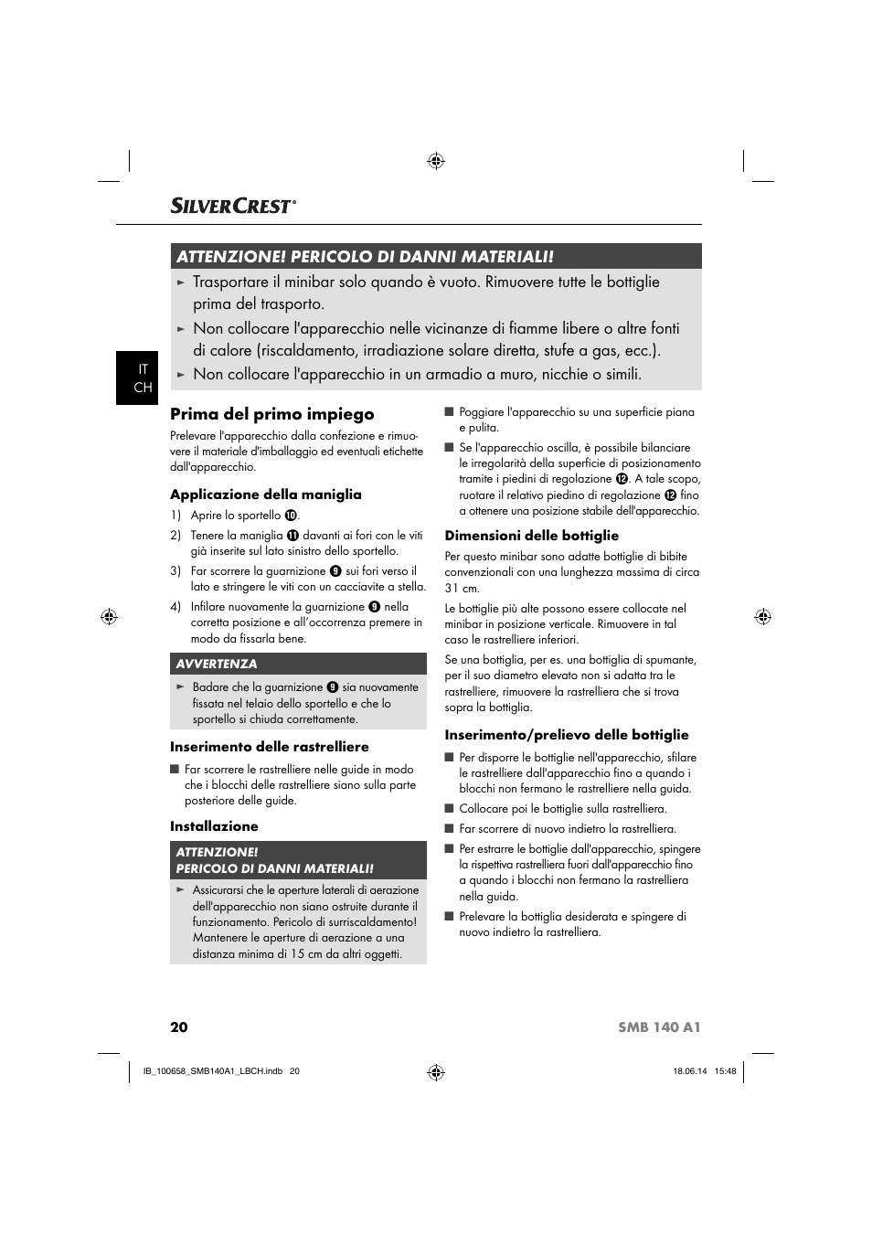 Prima del primo impiego, Attenzione! pericolo di danni materiali | Silvercrest SMB 140 A1 User Manual | Page 23 / 36