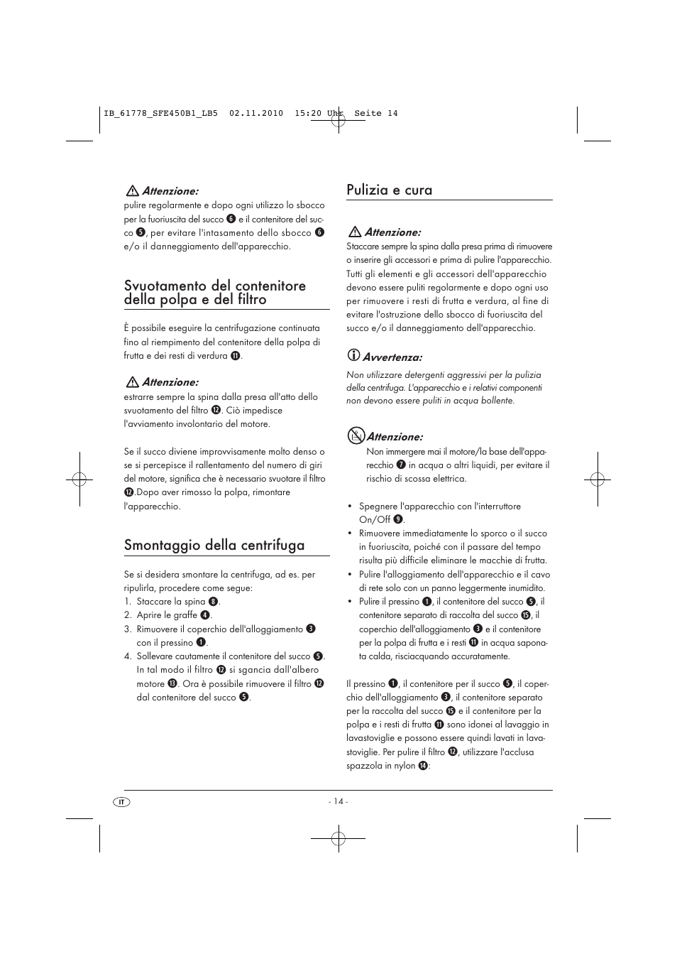 Smontaggio della centrifuga, Pulizia e cura | Silvercrest SFE 450 B1 User Manual | Page 16 / 43
