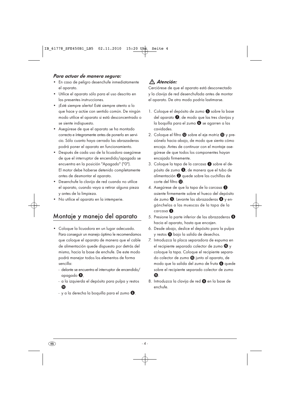 Montaje y manejo del aparato, Para actuar de manera segura, Atención | Silvercrest SFE 450 B1 User Manual | Page 6 / 43