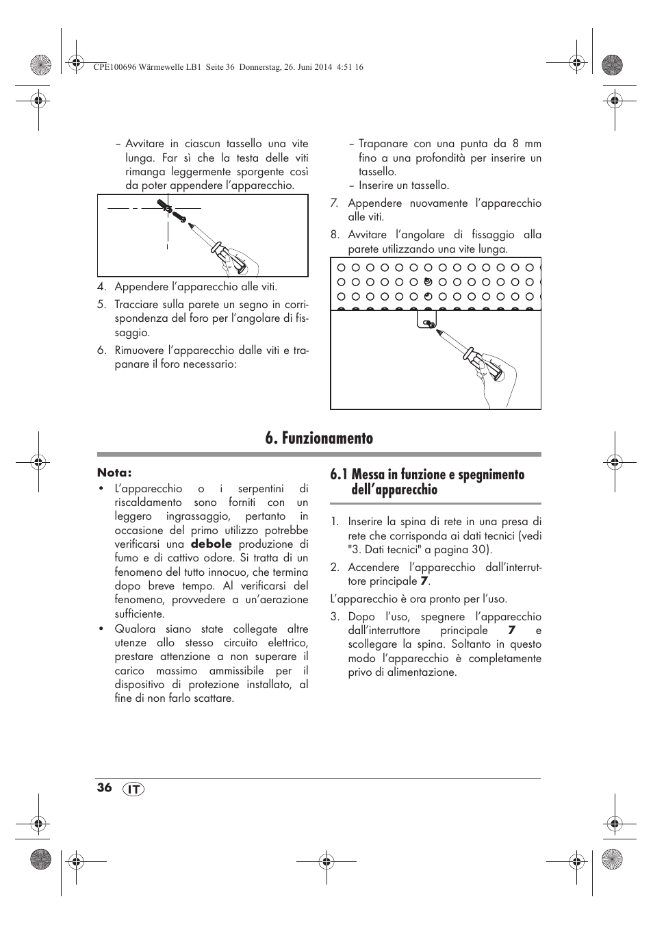 Funzionamento, 1 messa in funzione e spegnimento dell’apparecchio | Silvercrest SWW 1500 B2 User Manual | Page 38 / 58