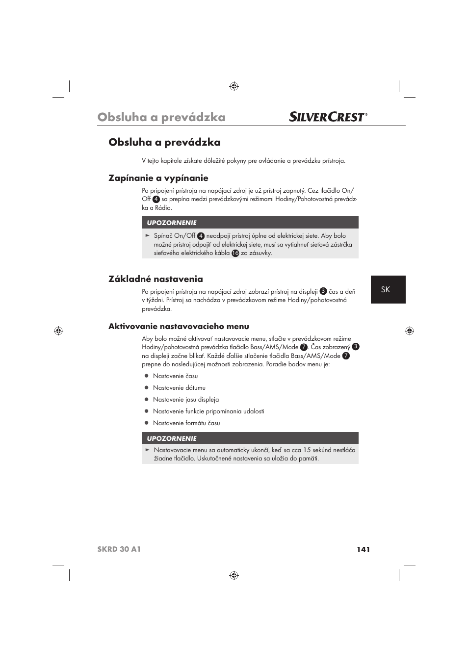 Obsluha a prevádzka, Zapínanie a vypínanie, Základné nastavenia | Aktivovanie nastavovacieho menu | Silvercrest SKRD 30 A1 User Manual | Page 143 / 158