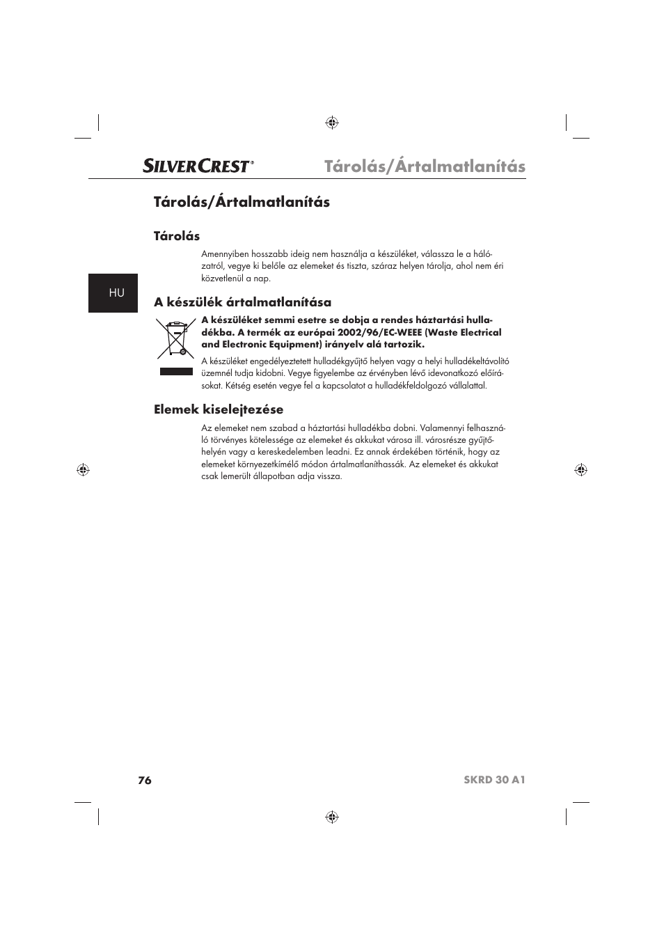 Tárolás/ártalmatlanítás, Tárolás, A készülék ártalmatlanítása | Elemek kiselejtezése | Silvercrest SKRD 30 A1 User Manual | Page 78 / 158