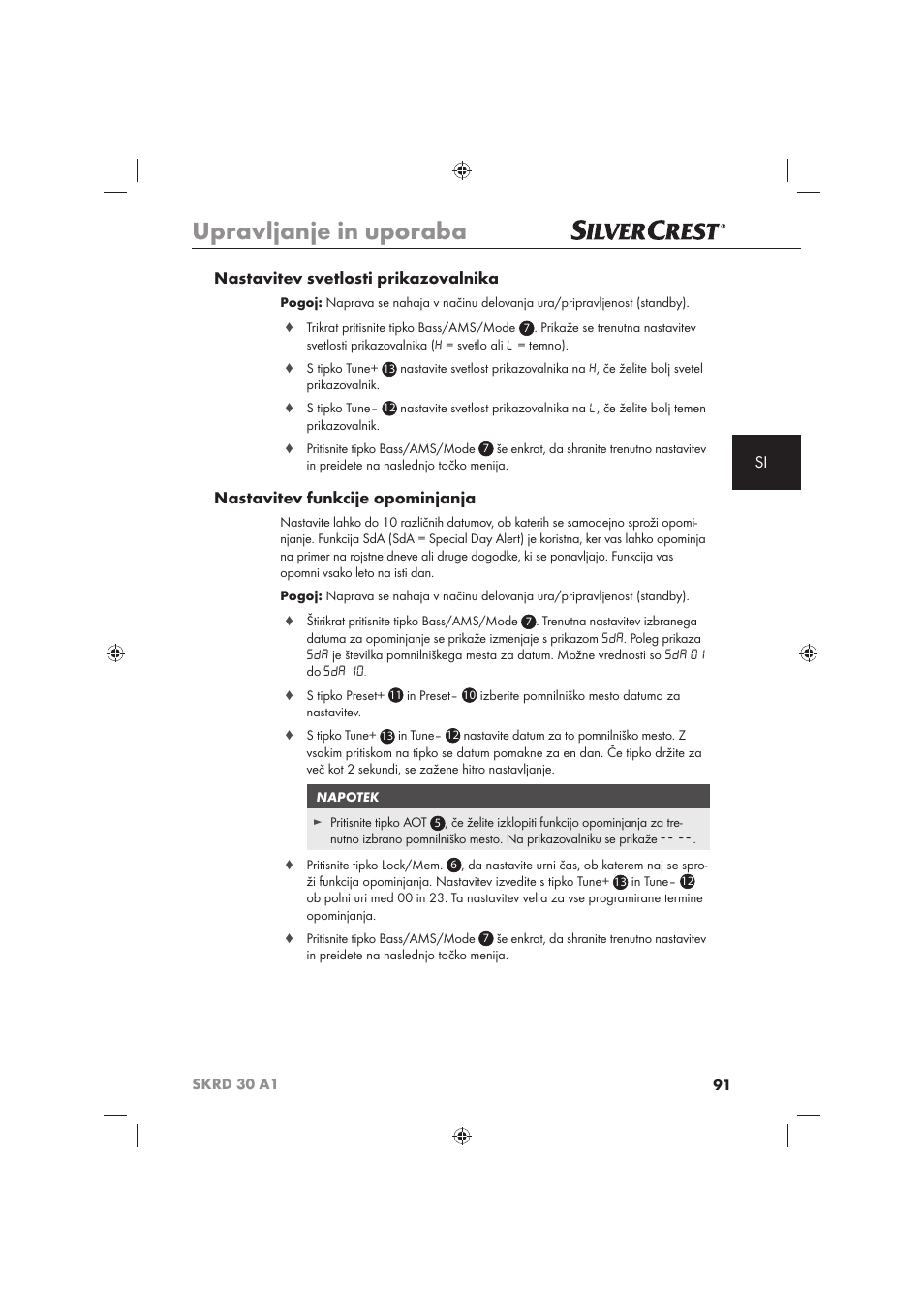 Upravljanje in uporaba, Si nastavitev svetlosti prikazovalnika, Nastavitev funkcije opominjanja | Silvercrest SKRD 30 A1 User Manual | Page 93 / 158