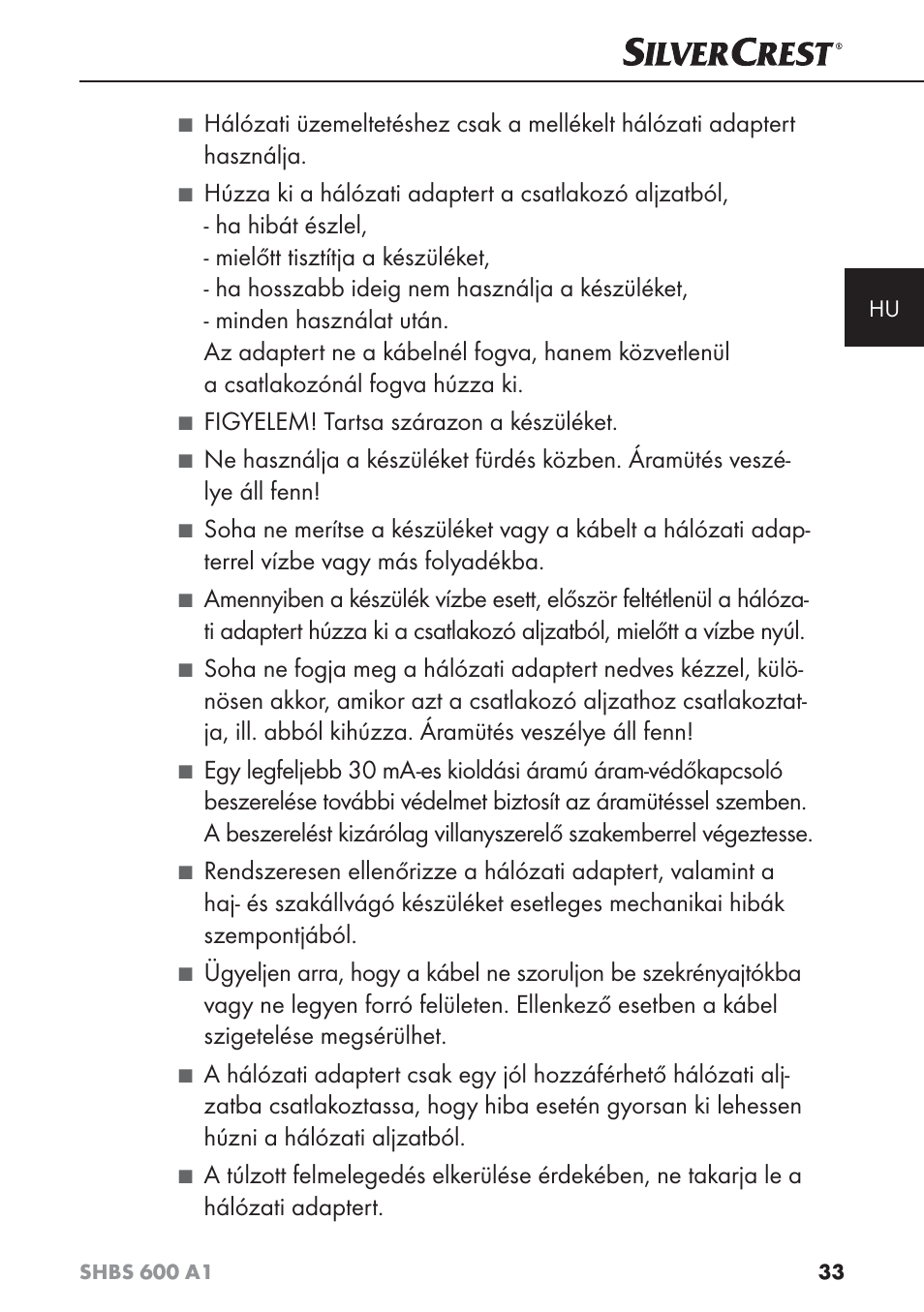 Figyelem! tartsa szárazon a készüléket | Silvercrest SHBS 600 A1 User Manual | Page 36 / 102