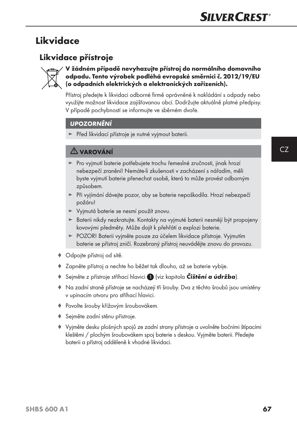 Likvidace, Likvidace přístroje | Silvercrest SHBS 600 A1 User Manual | Page 70 / 102