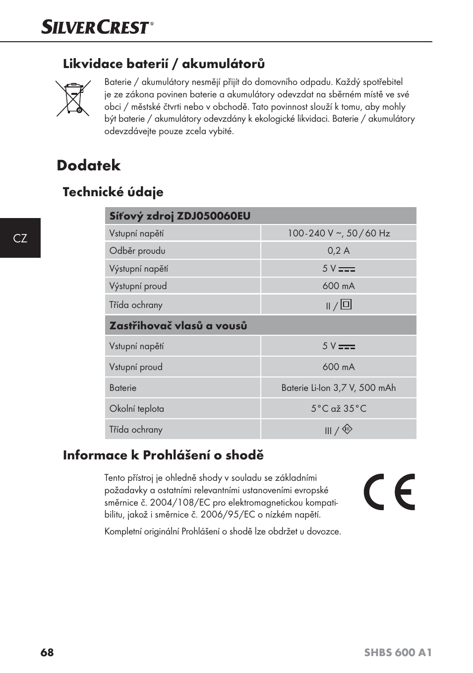 Dodatek, Likvidace baterií / akumulátorů, Technické údaje | Informace k prohlášení o shodě | Silvercrest SHBS 600 A1 User Manual | Page 71 / 102