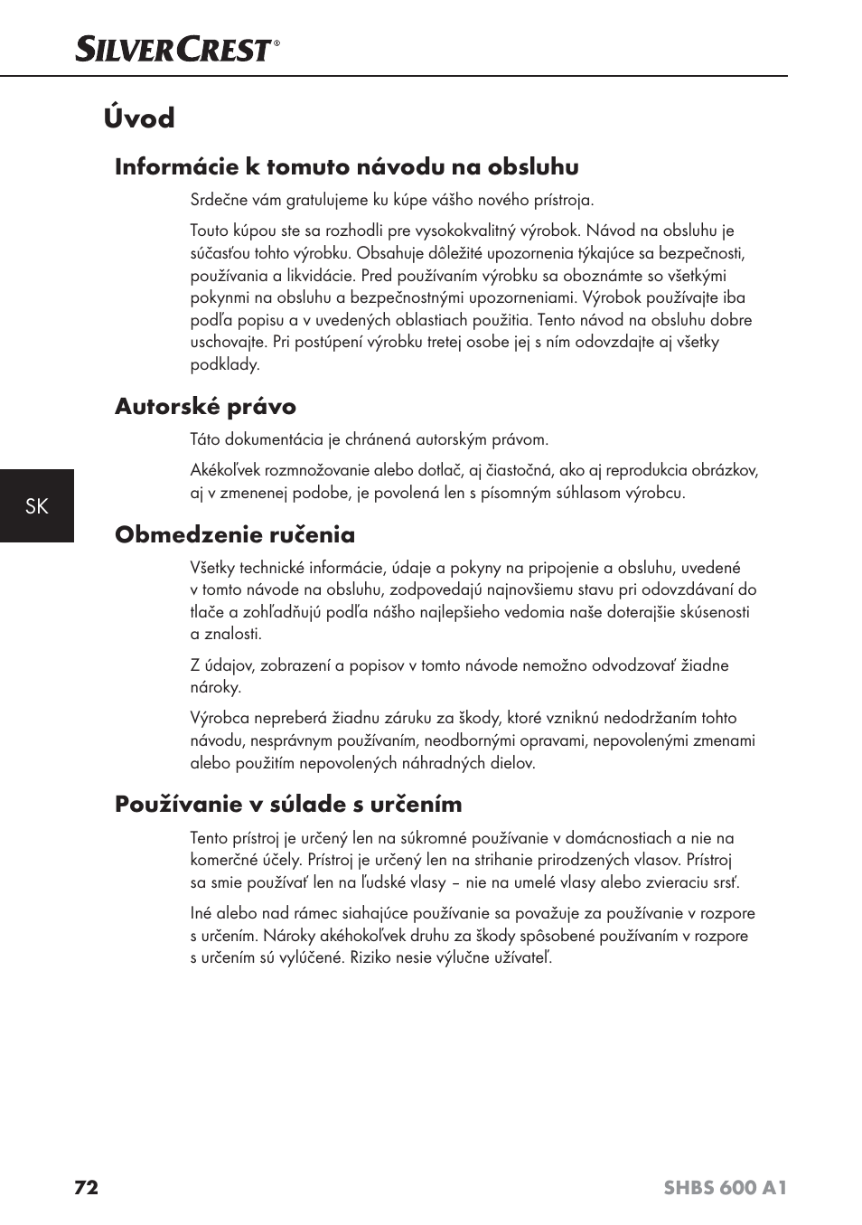 Úvod, Informácie k tomuto návodu na obsluhu, Autorské právo | Obmedzenie ručenia, Používanie v súlade s určením | Silvercrest SHBS 600 A1 User Manual | Page 75 / 102