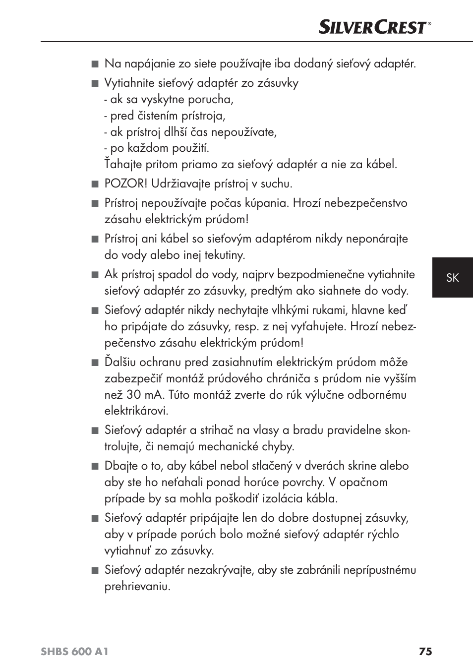 Pozor! udržiavajte prístroj v suchu | Silvercrest SHBS 600 A1 User Manual | Page 78 / 102