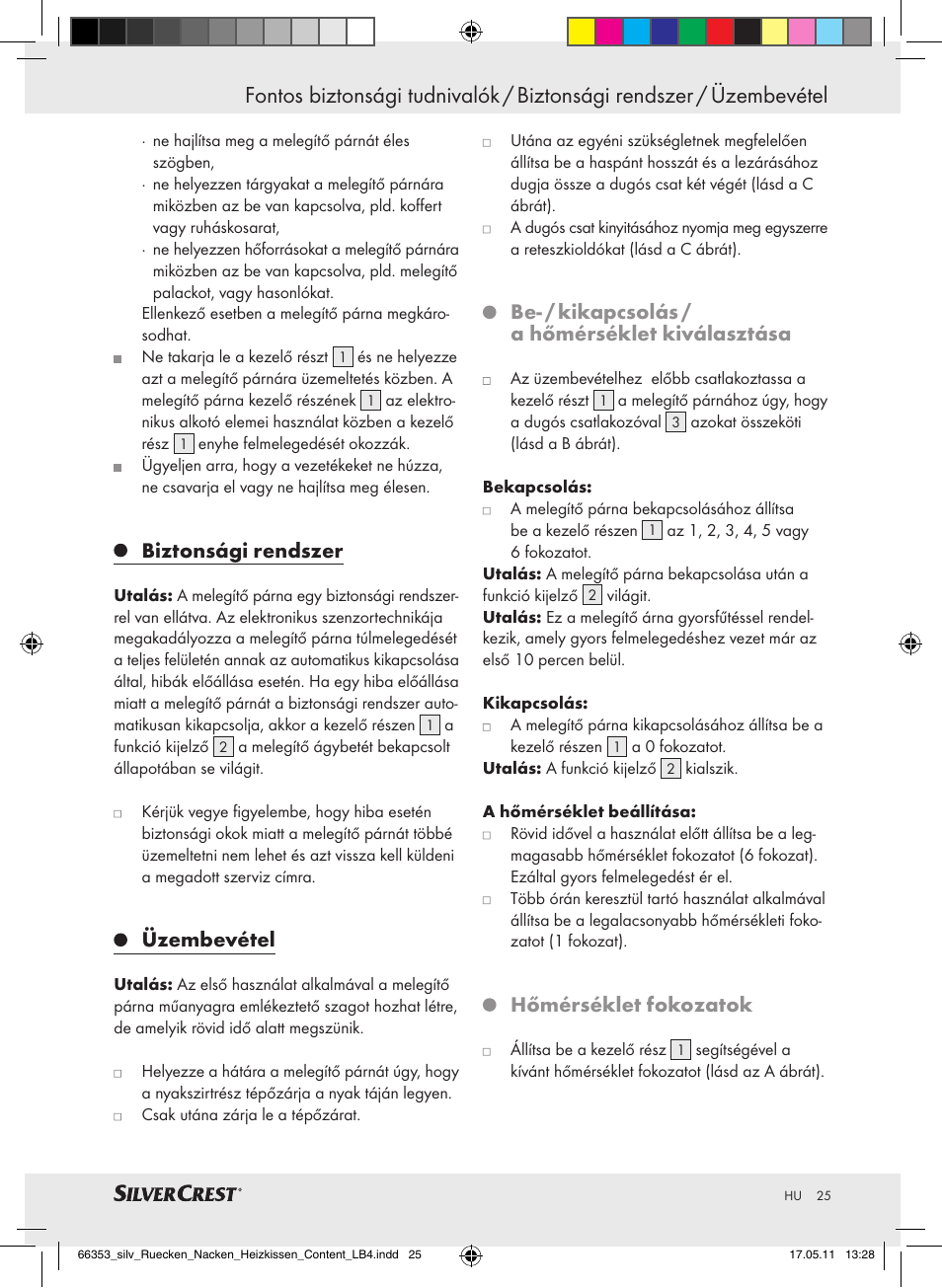 Biztonsági rendszer, Üzembevétel, Be- / kikapcsolás / a hőmérséklet kiválasztása | Hőmérséklet fokozatok | Silvercrest Back & Neck Heat Pad User Manual | Page 21 / 56