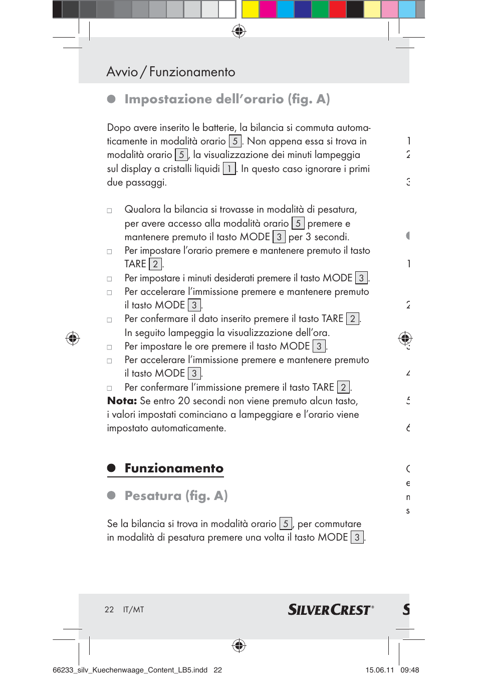 Avvio / funzionamento, Impostazione dell’orario (ﬁg. a), Funzionamento | Pesatura (ﬁg. a) | Silvercrest Z30441A User Manual | Page 20 / 58