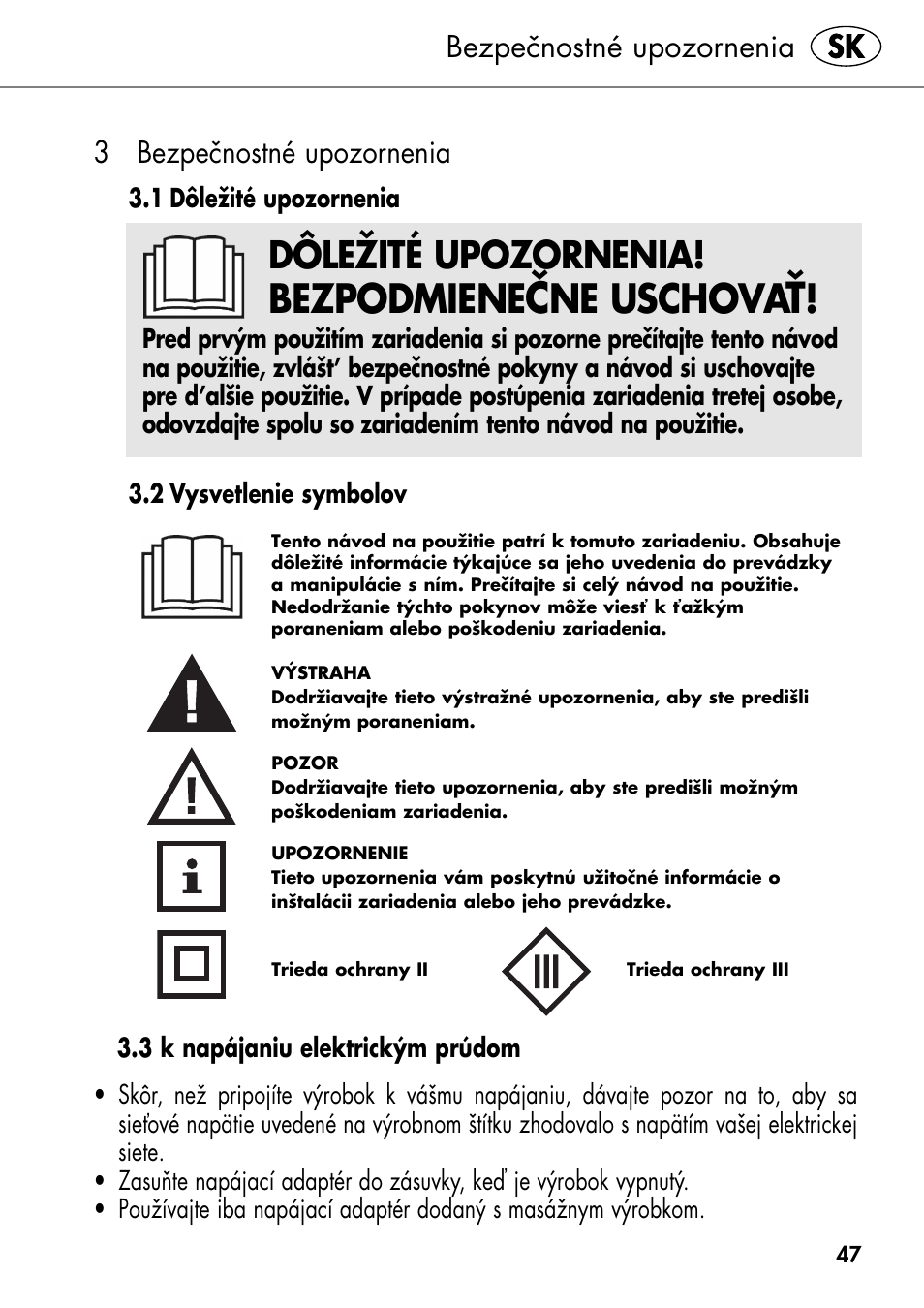 Bezpodmiene, Ne uschova, Dôležité upozornenia | Silvercrest SHIATSU NECK MASSAGE CUSHION User Manual | Page 53 / 70