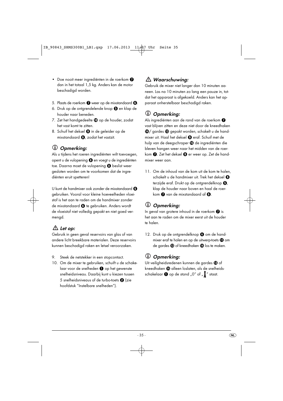 Opmerking, Let op, Waarschuwing | Silvercrest SHMS 300 B1 User Manual | Page 38 / 53