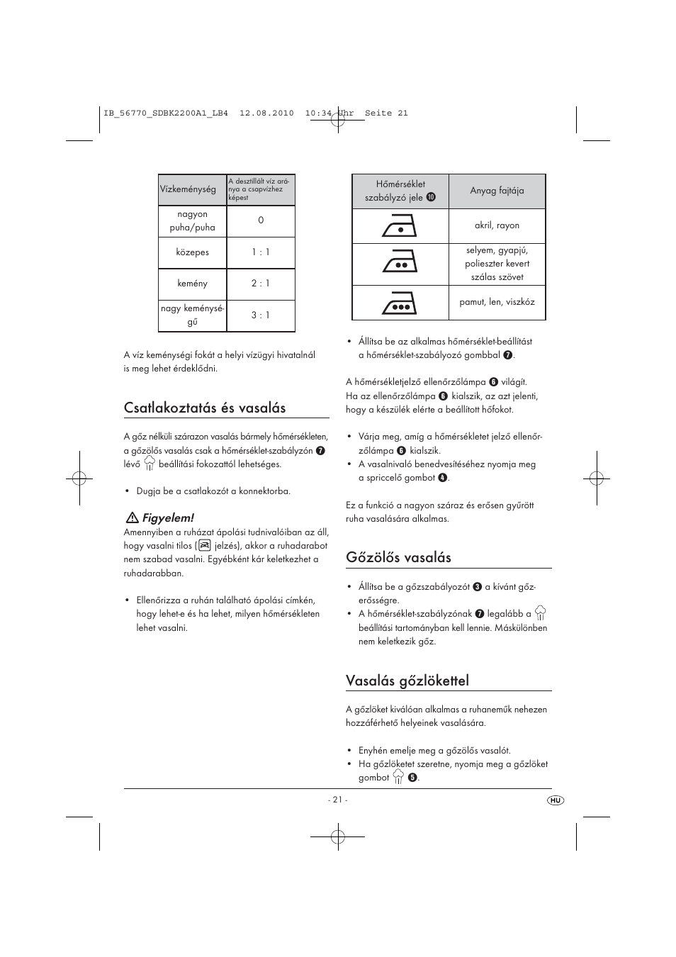 Csatlakoztatás és vasalás, Gőzölős vasalás, Vasalás gőzlökettel | Figyelem | Silvercrest SDBK 2200 A1 User Manual | Page 23 / 58