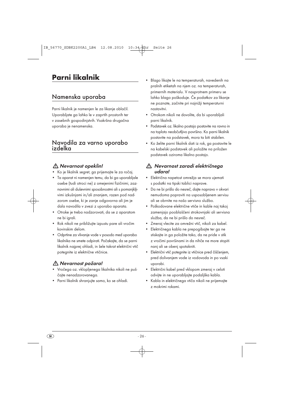 Parni likalnik, Namenska uporaba, Navodila za varno uporabo izdelka | Nevarnost opeklin, Nevarnost požara, Nevarnost zaradi električnega udara | Silvercrest SDBK 2200 A1 User Manual | Page 28 / 58