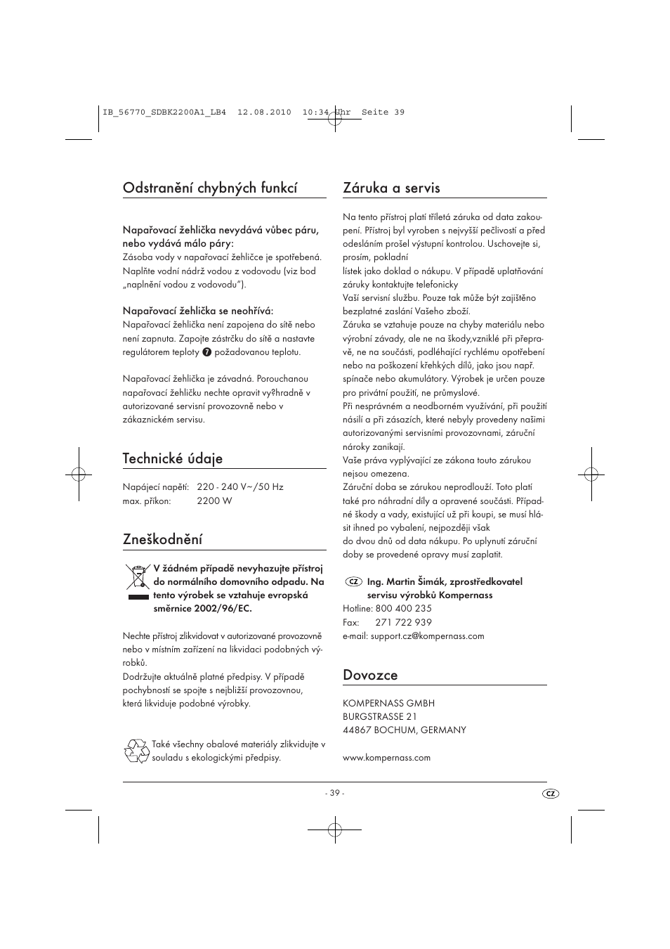 Odstranění chybných funkcí, Technické údaje, Zneškodnění | Záruka a servis, Dovozce | Silvercrest SDBK 2200 A1 User Manual | Page 41 / 58