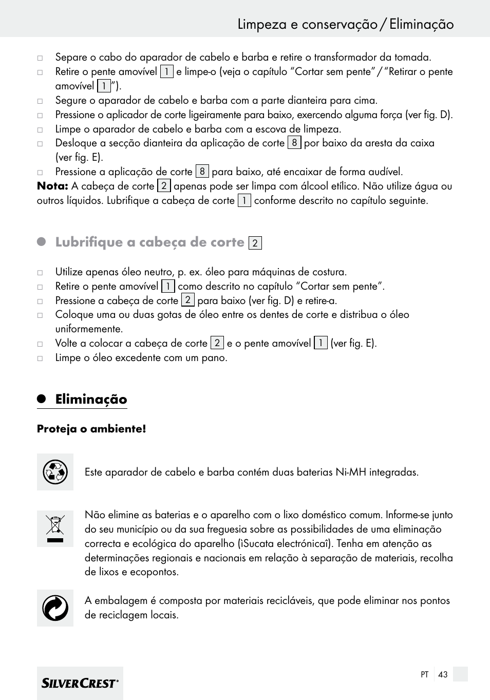 Limpeza e conservação / eliminação, Lubrifique a cabeça de corte, Eliminação | Silvercrest SHBS 600 A1 User Manual | Page 43 / 77