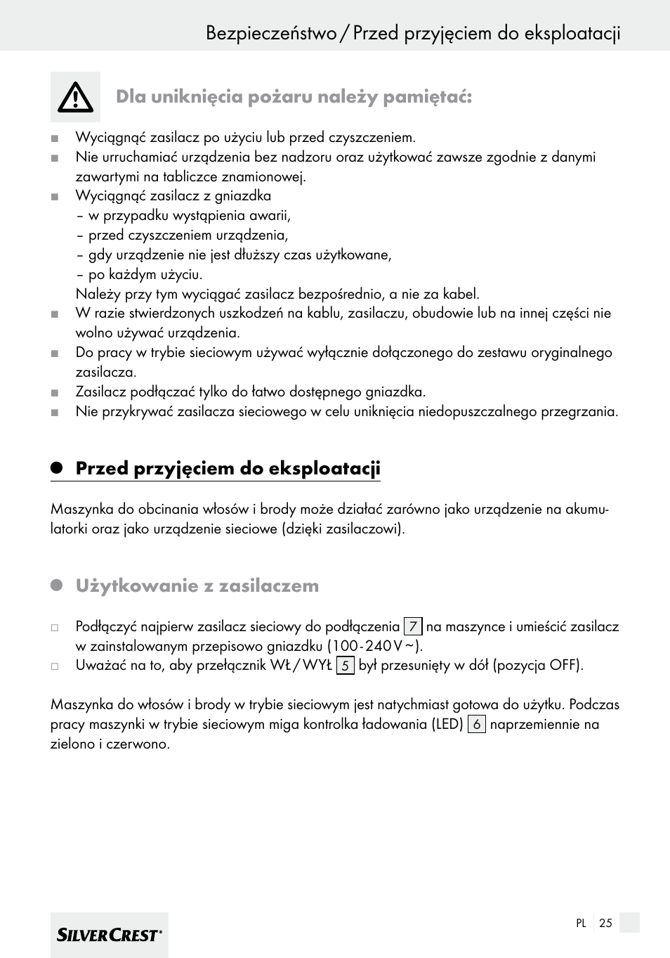 Bezpieczeństwo / przed przyjęciem do eksploatacji, Dla uniknięcia pożaru należy pamiętać, Przed przyjęciem do eksploatacji | Użytkowanie z zasilaczem | Silvercrest SHBS 600 A1 User Manual | Page 25 / 101