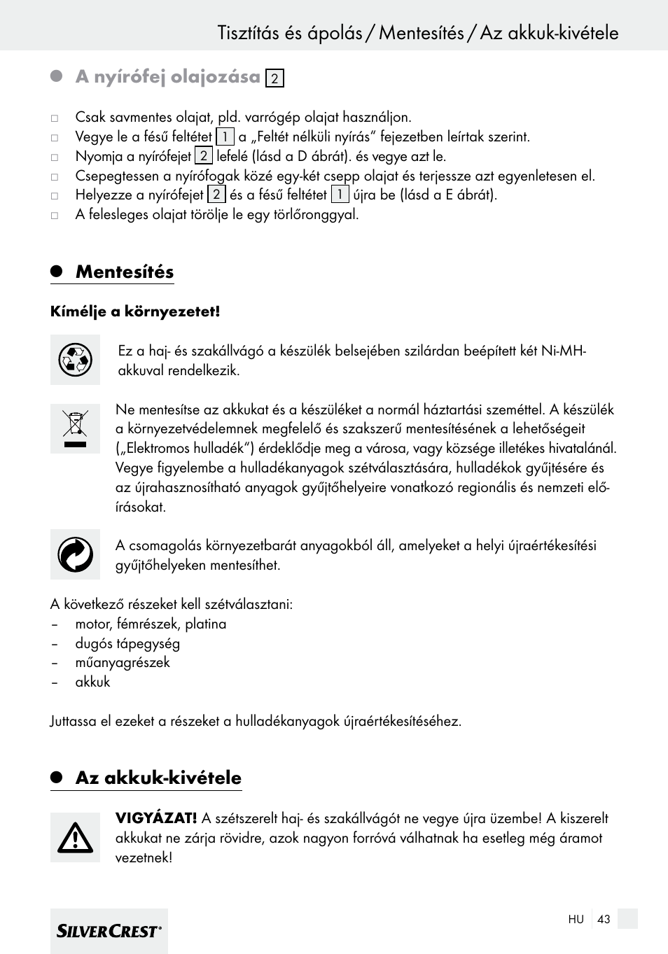 A nyírófej olajozása, Mentesítés, Az akkuk-kivétele | Silvercrest SHBS 600 A1 User Manual | Page 43 / 101