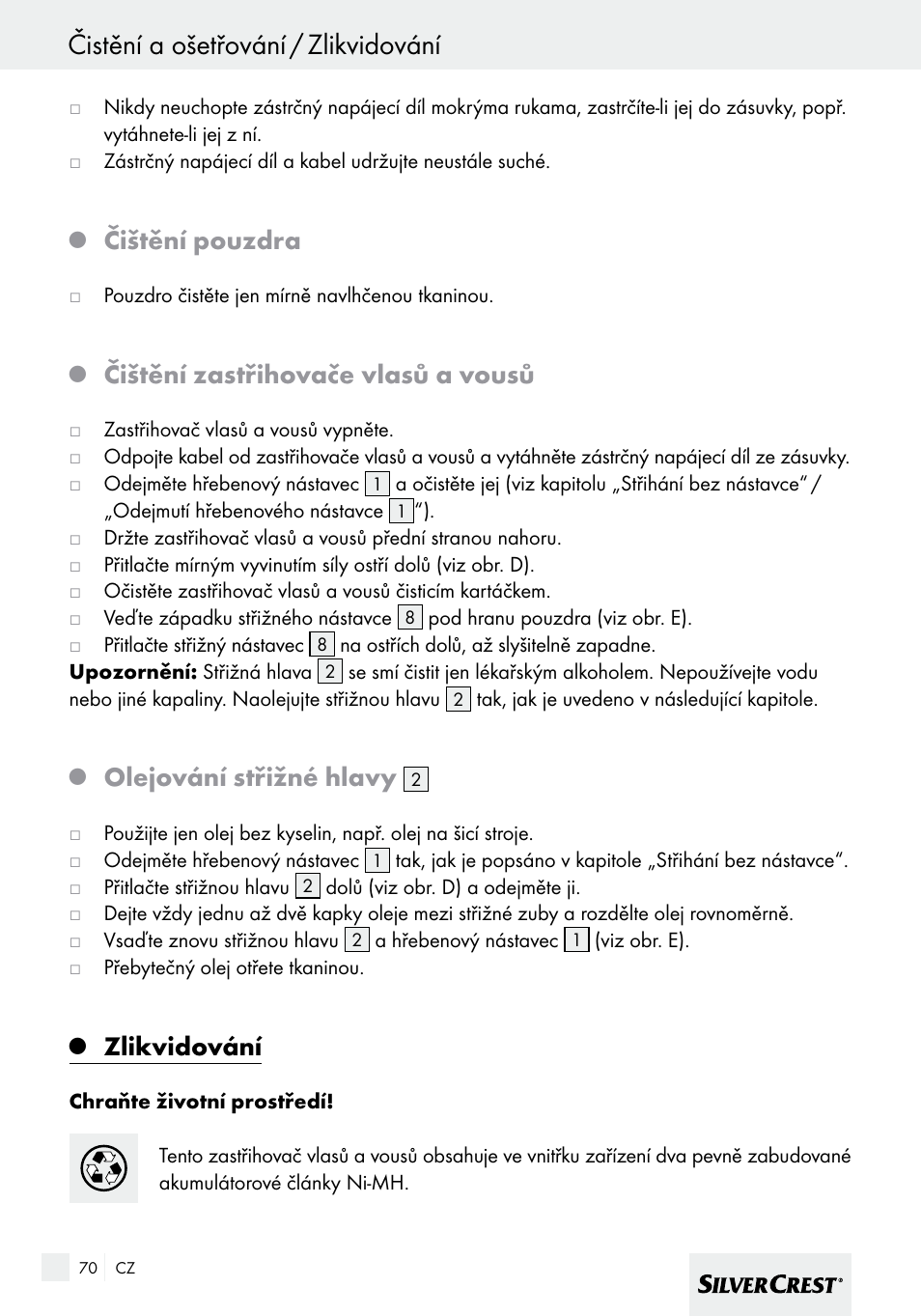 Čistění a ošetřování / zlikvidování, Čištění pouzdra, Čištění zastřihovače vlasů a vousů | Olejování střižné hlavy, Zlikvidování | Silvercrest SHBS 600 A1 User Manual | Page 70 / 101
