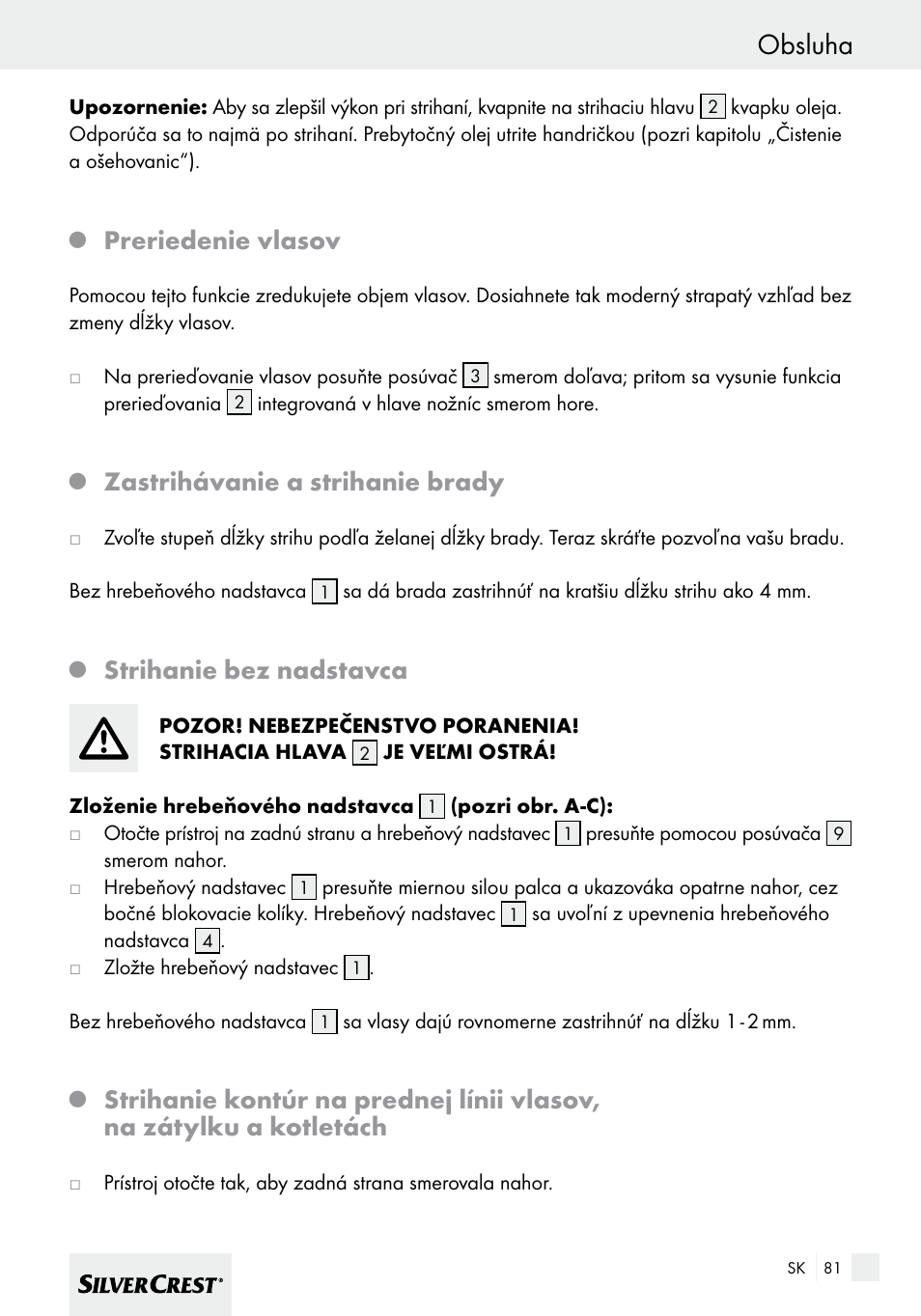 Obsluha, Preriedenie vlasov, Zastrihávanie a strihanie brady | Strihanie bez nadstavca | Silvercrest SHBS 600 A1 User Manual | Page 81 / 101