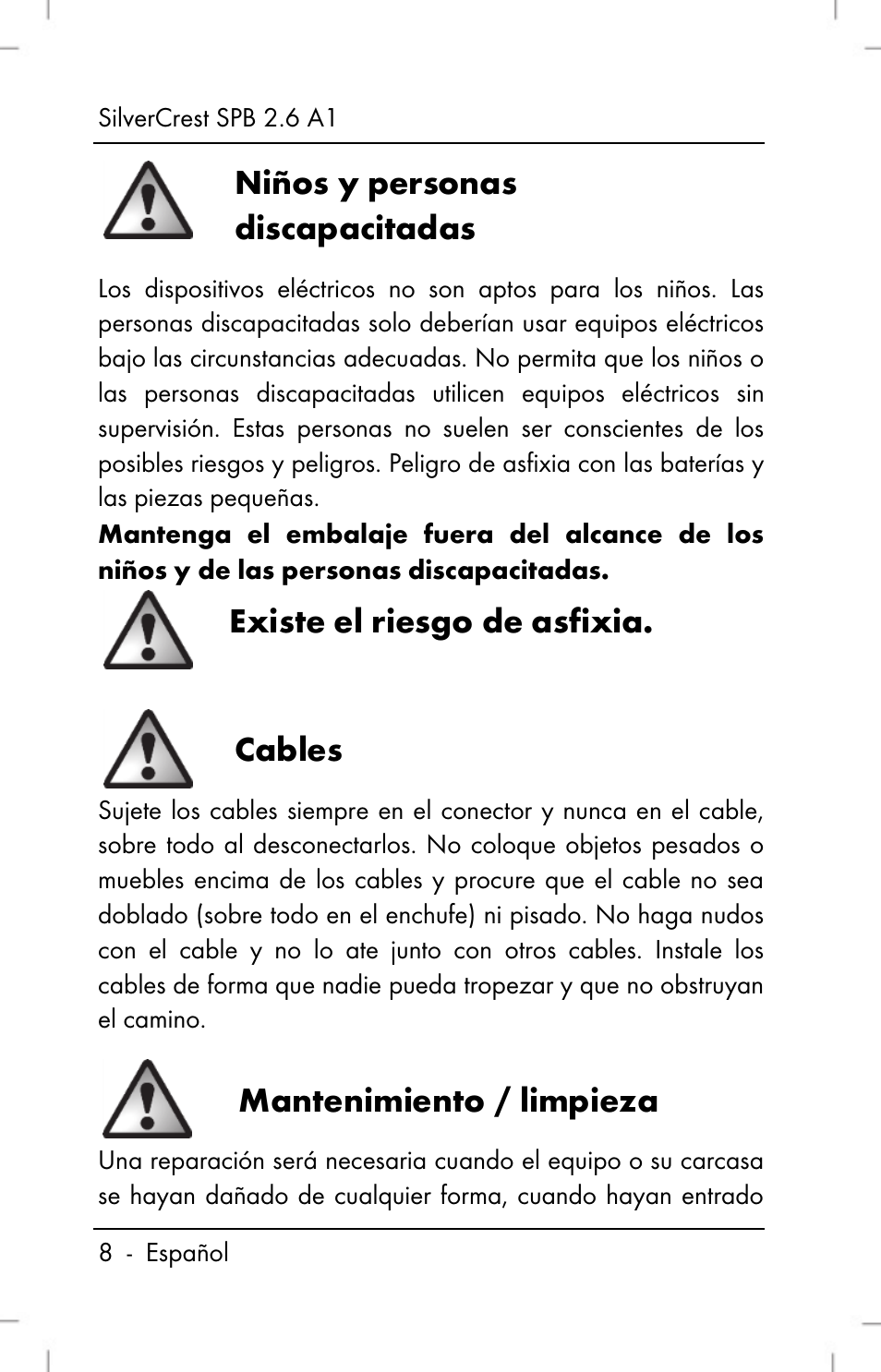 Niños y personas discapacitadas, Existe el riesgo de asfixia, Cables | Mantenimiento / limpieza | Silvercrest SPB 2.6 A1 User Manual | Page 10 / 78