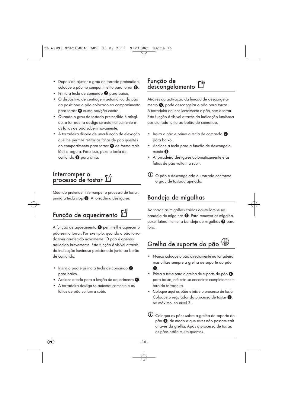 Interromper o processo de tostar, Função de aquecimento, Função de descongelamento | Bandeja de migalhas, Grelha de suporte do pão | Silvercrest SDLT 1500 A1 User Manual | Page 18 / 32